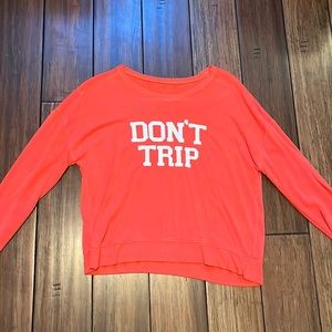 Don’t Trip Forever 21 Long Sleeve
